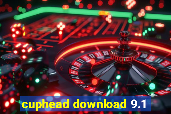 cuphead download 9.1